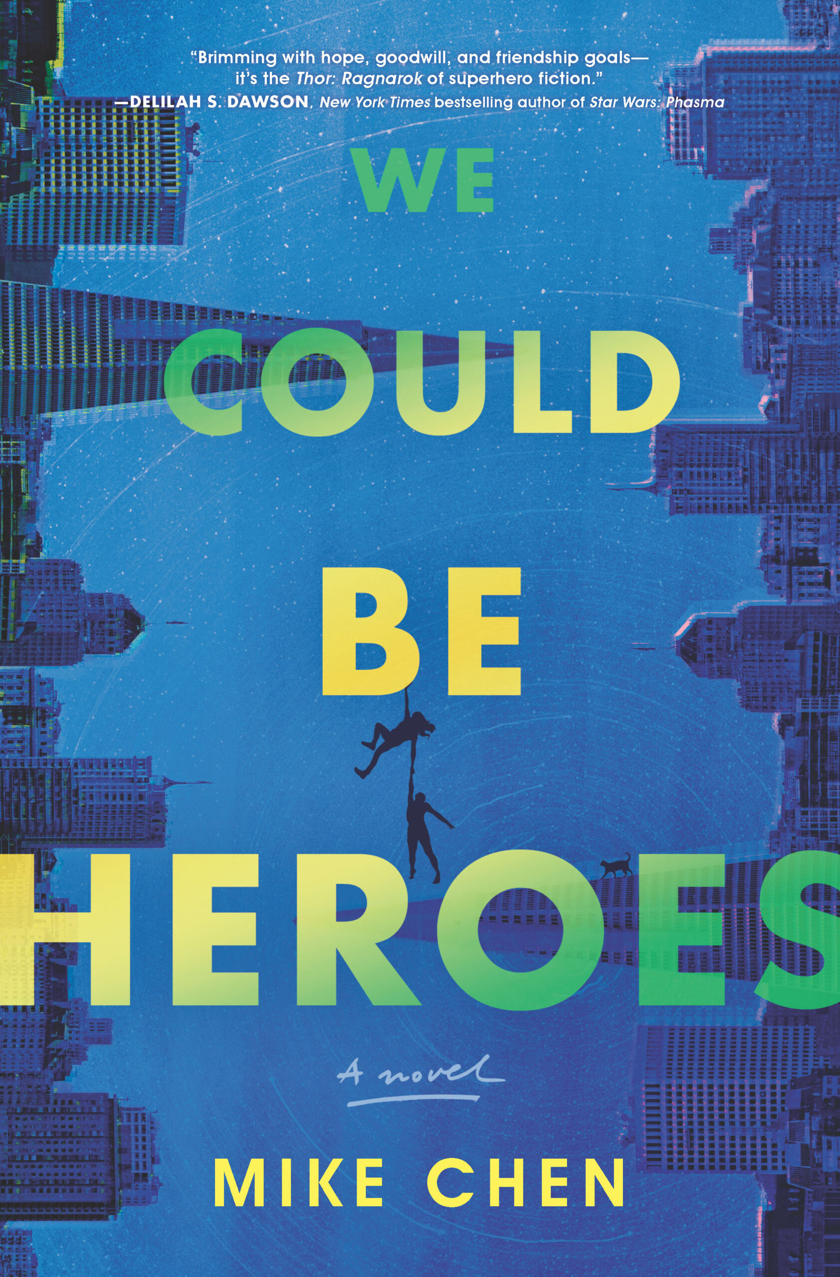 Book cover for, We Could Be Heroes by Mike Chen