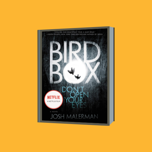 Cover of the book, Birdbox by Josh Malerman.